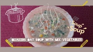 Quakers Oats With Mix Vegetables And Egg Recipe [upl. by Saeger]