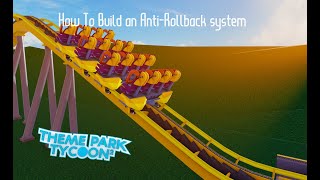 How To Build an Anti Rollback System  Theme Park Tycoon 2 [upl. by Rosalynd]