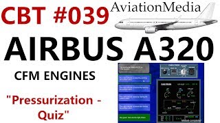 Airbus A320 CBT 039 Pressurization  QuizTest [upl. by Fosdick206]