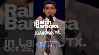 Ralph Barbosa is set to visit Laredo TX on October 25 2024 Visit DigiLaredocom for 🎫 Tickets [upl. by Saleem]