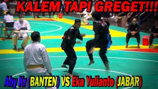 Eka Yulianto JABAR VS Aby Kr BANTEN  Kalem Tapi Greget [upl. by Anrev]