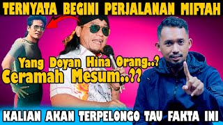 Miftah Ini Sampah Video Ini Akan Menjelaskan Banyak Tentang Masa Kelam Transformasi Miftah [upl. by Einnil]