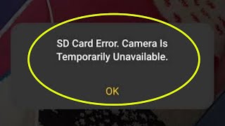 Fix SD Card Error Camera is Temporarily Unavailable problem  SD Card Error Camera Unavailable [upl. by Eissehc311]