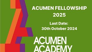 Acumen India Fellowship 2025  Apply by 30th October 2024 [upl. by Anayk]