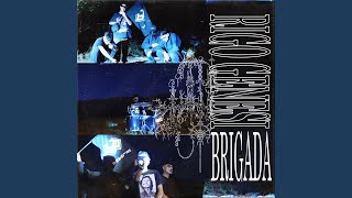 Brigada [upl. by Giacomo133]