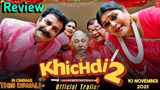 Khichdi 2 Movie Official Teaser Out  Khichdi 2 Movie Review  Khichdi 2 Trailer Review 2023 [upl. by Anairdna]