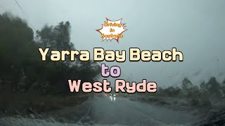 Driving in Australia From Yarra Bay Beach to West Ryde NSW  No Toll  Raining  4K [upl. by Aipotu]