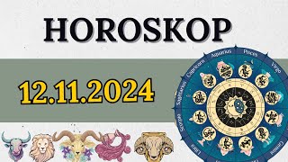 HOROSKOP FÜR 12 NOVEMBER 2024 FÜR ALLE STERNZEICHEN [upl. by Adniroc]