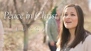 Peace in Christ  A Cappella Cover by Lucca  2018 Mutual Theme  BECAUSEofHIM [upl. by Parthen]