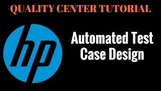 Automated Test Case Design  HP ALM Quality Center 5 [upl. by Leon]