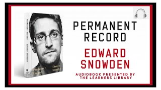 Permanent Record by Edward Snowden  Audiobook Part 3 of 3 Chapters 1929  Whistleblower Exposes [upl. by Vi]