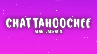 Alan Jackson  Chattahoochee [upl. by Smaoht]