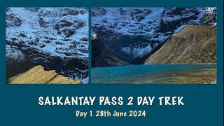 Salkantay Pass  2 Day Trek  Humantay Lake [upl. by Lion920]