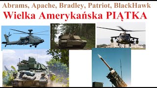 Abrams Apache Bradley Patriot i Black Hawk  Wielka Amerykańska PIĄTKA [upl. by Ayotnom]