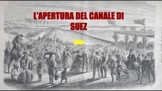 LAPERTURA DEL CANALE DI SUEZ [upl. by Nala]