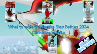 What to expect from the Slap Battles 2024 Christmas update [upl. by Ahsiyk]