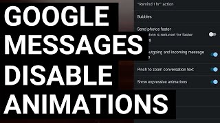 How to Disable Animations in the Google Messages Application [upl. by Jabin]