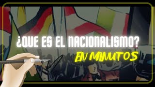 EL NACIONALISMO en minutos [upl. by Swan]