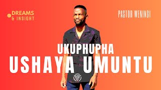 Ukuphupha ushaya umuntu  pastorweningi [upl. by Sirraf263]