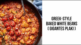 Greekstyle baked white beans Gigantes Plaki [upl. by Bogusz]