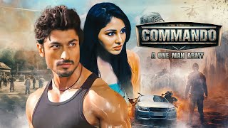 कमांडो Commando  One Man Army Full Hindi Movie 4K Vidyut Jammwal amp Pooja Chopra  Jaideep Ahlawat [upl. by Archy]