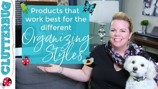 Products That Work Best For Each Different Organizing Style [upl. by Sleinad619]