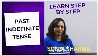 Past Indefinite tenseSimple Past tense Soniasharmalearnstepbystep [upl. by Enelrahs]