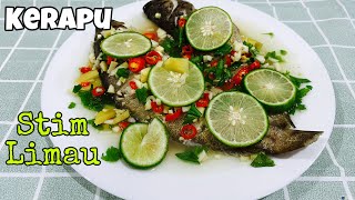 Ikan Kerapu Stim Limau Ala Thai Mudah [upl. by Benjamin948]