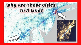 The Reason So Many Cities Line Up Why Cities Are Where They Are [upl. by Aneez536]