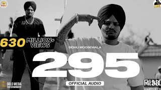 295 Official Audio  Sidhu Moose Wala  The Kidd  Moosetape [upl. by Arriaes433]