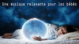 Une musique relaxante pour les bébés  Pour stimuler lintelligence de votre bébé [upl. by Yleek]