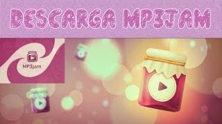 Descargar mp3jam  Escucha y baja música libre de virus [upl. by Dang297]