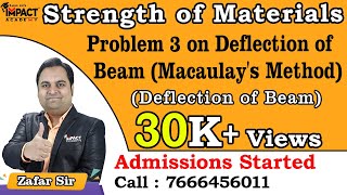 Problem 3 on Deflection of Beam Macaulays Method  Deflection of Beam  Strength of Materials [upl. by Masera]