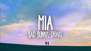 Bad Bunny Drake  MIA Lyrics  Letra [upl. by Rillis331]