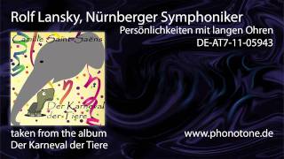 Rolf Lansky Nürnberger Symphoniker  Persönlichkeiten mit langen Ohren [upl. by Nnayllehs]