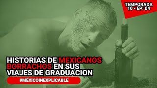 Relatos de borrachos en sus viajes de graduación  méxicoembriagable [upl. by Aserehs]