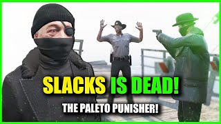 NOPIXEL 40 THE DEATH OF SLACKS Paleto Punisher Strikes Again [upl. by Grose140]