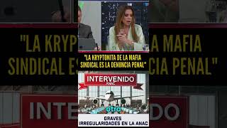 quotLA KRYPTONITA DE LA MAFIA SINDICAL ES LA DENUNCIA PENALquot [upl. by Aramas367]