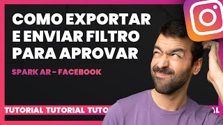 COMO EXPORTAR E ENVIAR FILTRO PARA O INSTAGRAM  TUTORIAL [upl. by Layod]