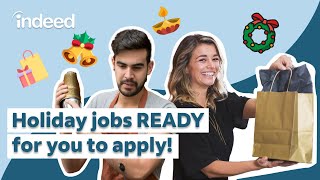 Top 5 Holiday Season Jobs You Can Apply For On Indeed [upl. by Ttennaj916]