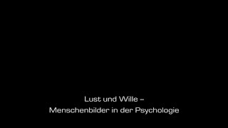 Kehr Lust und Wille  Menschenbilder in der Psychologie  Prof Hugo Kehr [upl. by Clance]