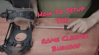 How To Set Up The Rome Cleaver Snowboard Bindings [upl. by Staal919]