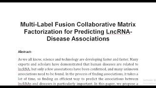 Multi Label Fusion Collaborative Matrix Factorization for Predicting LncRNA Disease Associations [upl. by Eellek251]