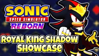 Royal King Shadow Showcase  Sonic Speed Simulator [upl. by Ennovoj552]