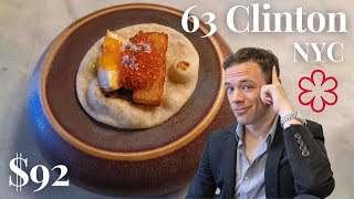 Eating at 63 Clinton NYC An Amazing 92 Michelin Starred Tasting Menu [upl. by Worrell]