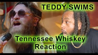 Teddy Swims  Tennessee Whiskey REACTION [upl. by Luebke]