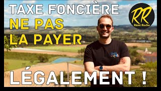 TAXE FONCIÈRE  Comment ne pas la payer légalement 💰 [upl. by Yelkrab]