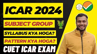 ICAR CUET 2024 DATE • ICAR 2024 SYLLABUS • ICAR CUET EXAM PATTERN 2024 • ICAR APPLICATION FORM 2024 [upl. by Ayamahs]