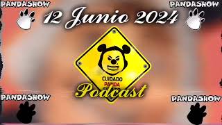 12 Junio 2024 El Panda Show Podcast [upl. by Valtin]