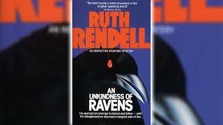 An Unkindness of Ravens by Ruth Rendell 🎧📖 Mystery Thriller amp Suspense Audiobook [upl. by Paucker]